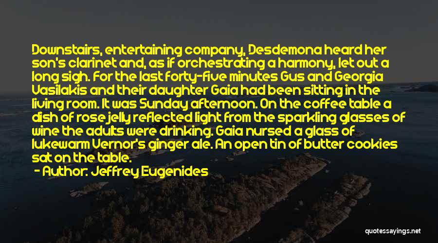 Afternoon Light Quotes By Jeffrey Eugenides