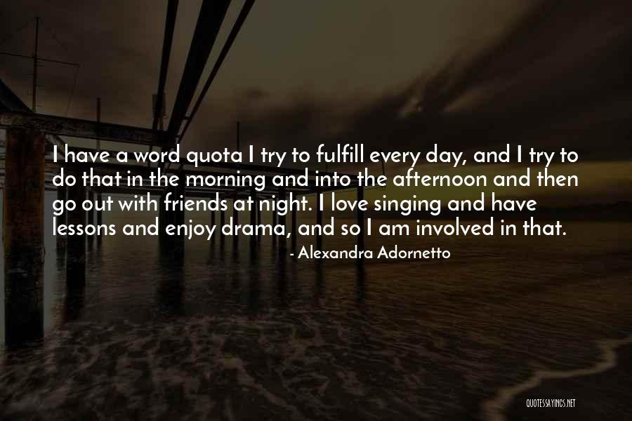 Afternoon Love Quotes By Alexandra Adornetto