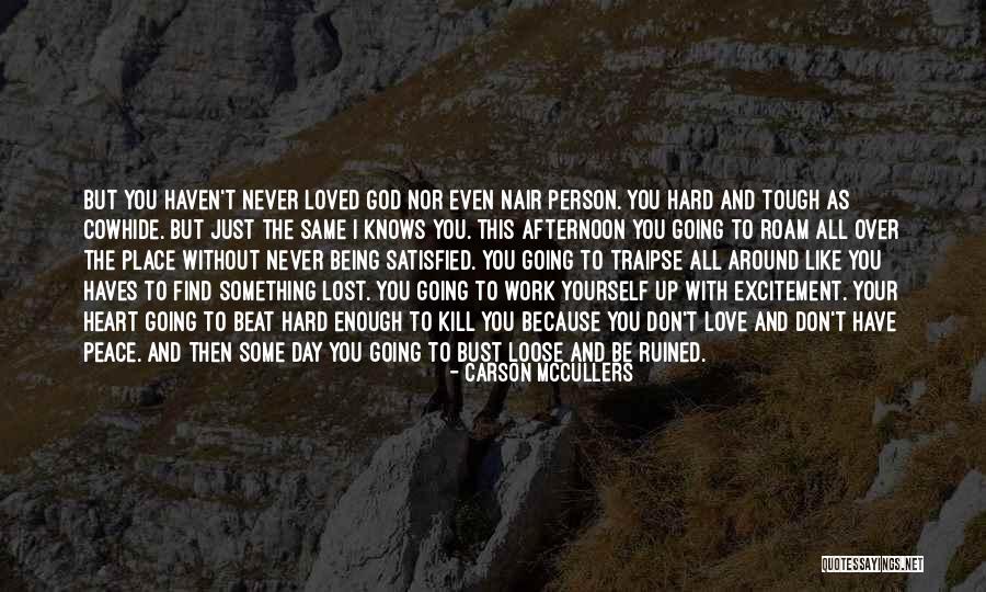 Afternoon Love Quotes By Carson McCullers