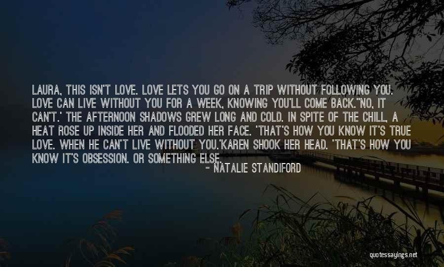 Afternoon Love Quotes By Natalie Standiford