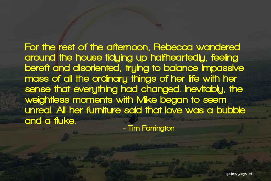 Afternoon Love Quotes By Tim Farrington