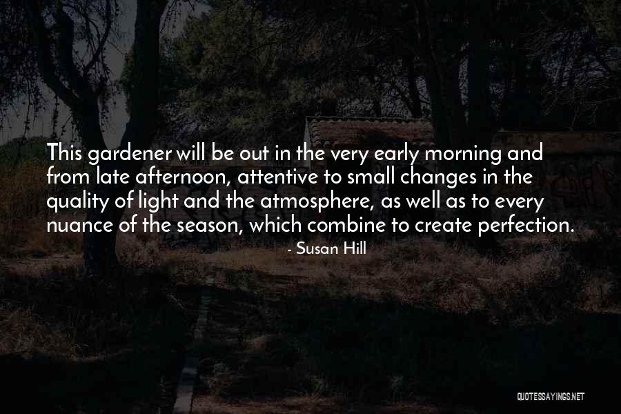 Afternoon On A Hill Quotes By Susan Hill Afternoon On A Hill Quotes By Susan Hill