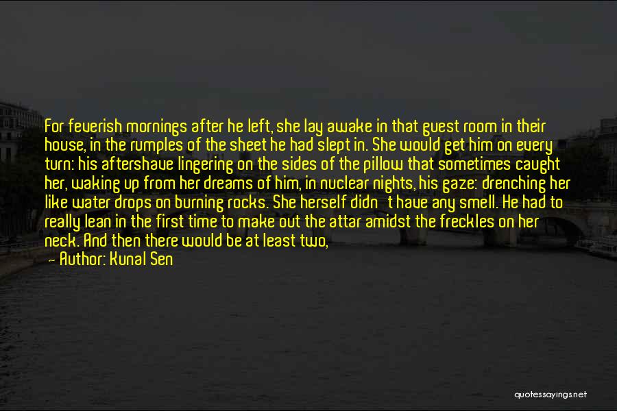 Aftershave Quotes By Kunal Sen