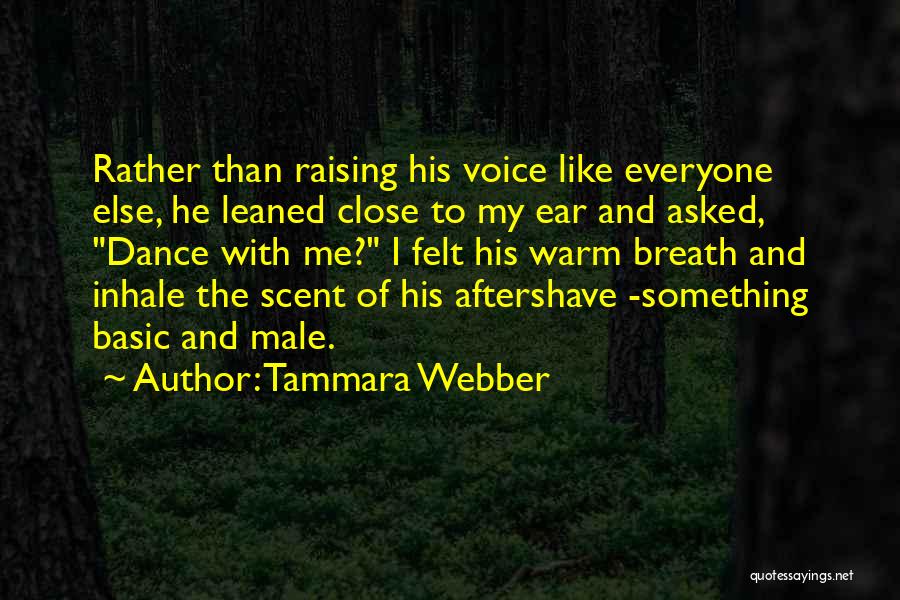 Aftershave Quotes By Tammara Webber