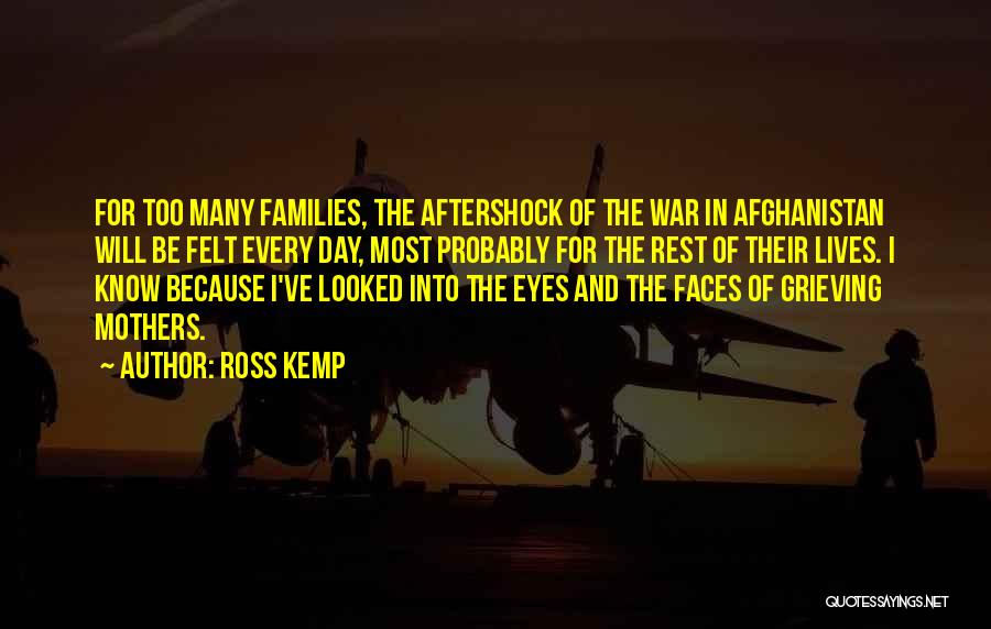 Aftershock Quotes By Ross Kemp