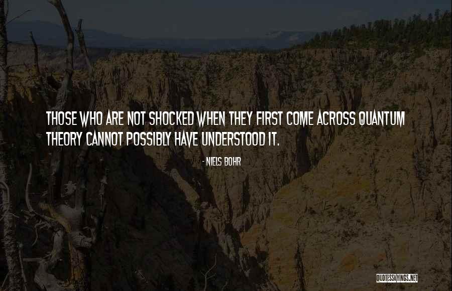 Aftershock Sacramento Quotes By Niels Bohr Aftershock Sacramento Quotes By Niels Bohr