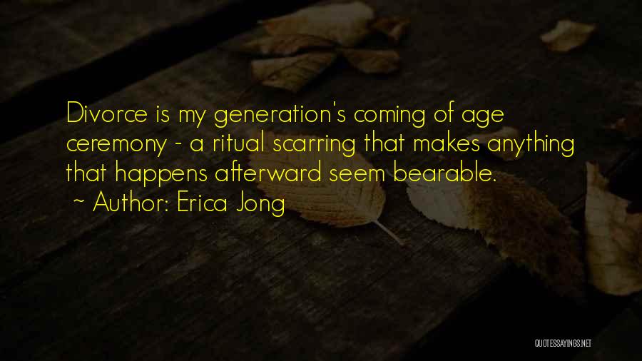 Afterward Quotes By Erica Jong