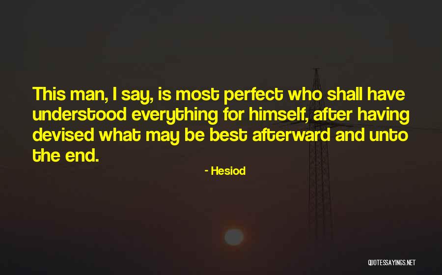 Afterward Quotes By Hesiod