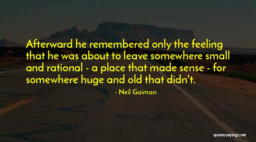 Afterward Quotes By Neil Gaiman