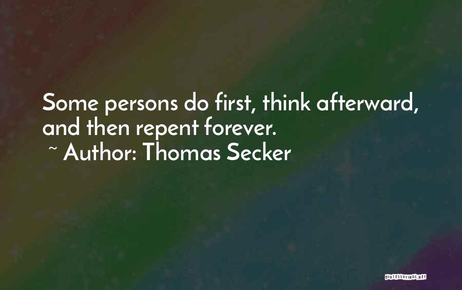 Afterward Quotes By Thomas Secker