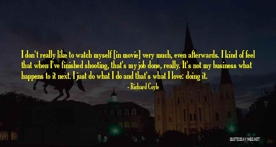 Afterwards Movie Quotes By Richard Coyle Afterwards Movie Quotes By Richard Coyle