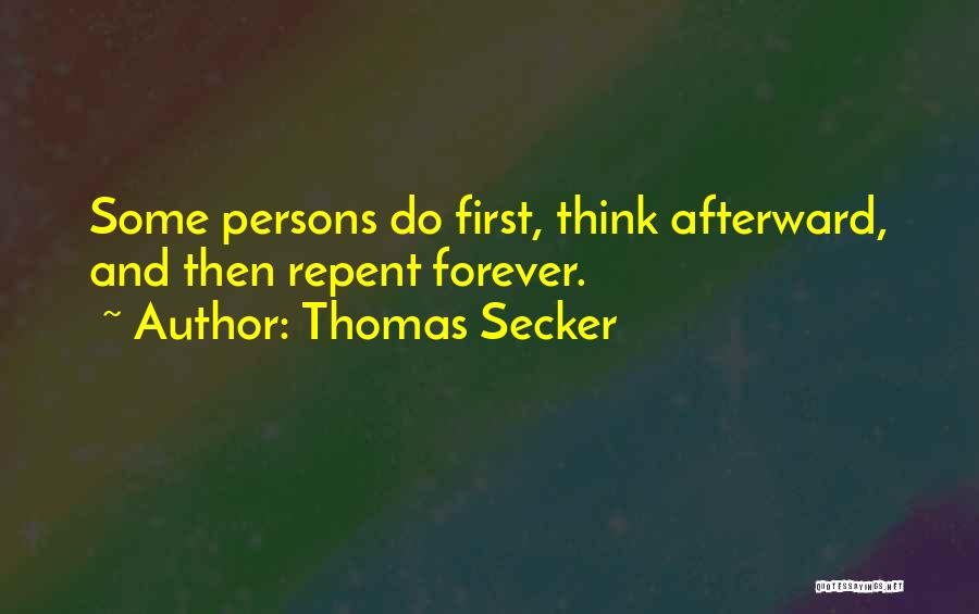 Afterwards Quotes By Thomas Secker