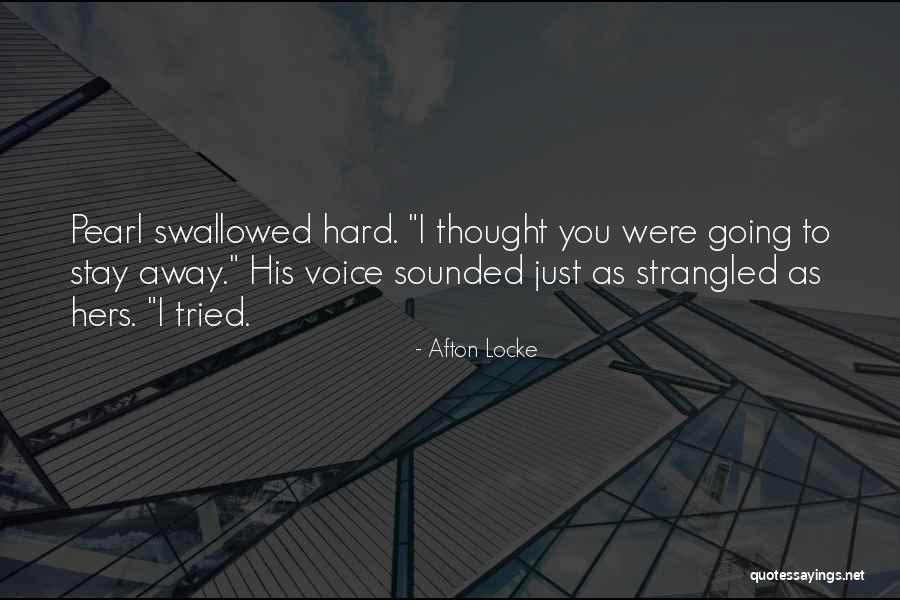 Afton Locke Quotes 1411528 Afton Locke Quotes 1411528