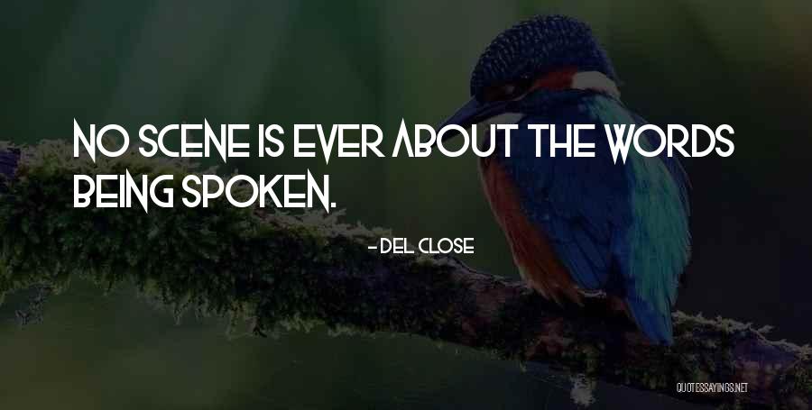 Afunday Quotes By Del Close Afunday Quotes By Del Close