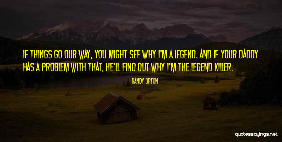 Afundeal Quotes By Randy Orton Afundeal Quotes By Randy Orton