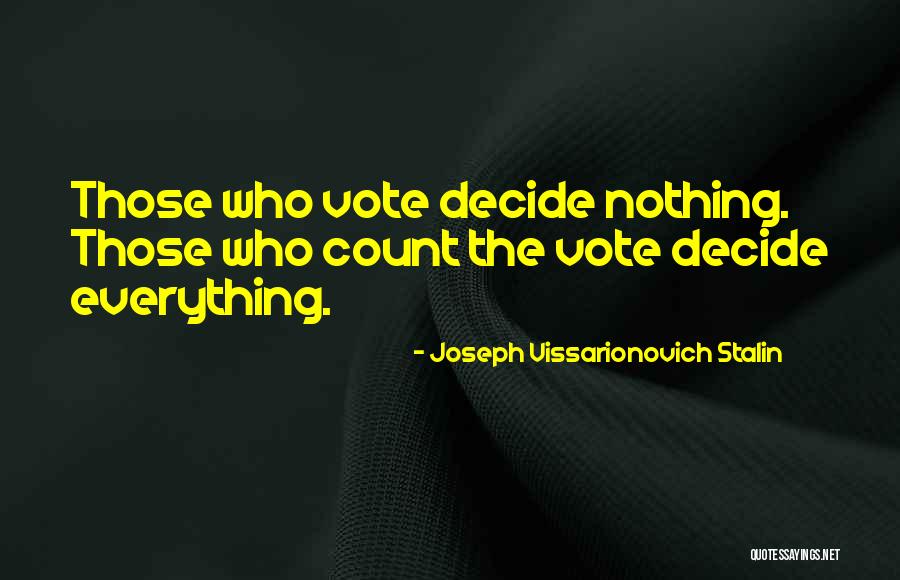 Afwezigheid School Quotes By Joseph Vissarionovich Stalin Afwezigheid School Quotes By Joseph Vissarionovich Stalin