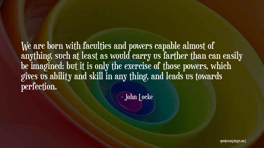 Afya Care Quotes By John Locke Afya Care Quotes By John Locke