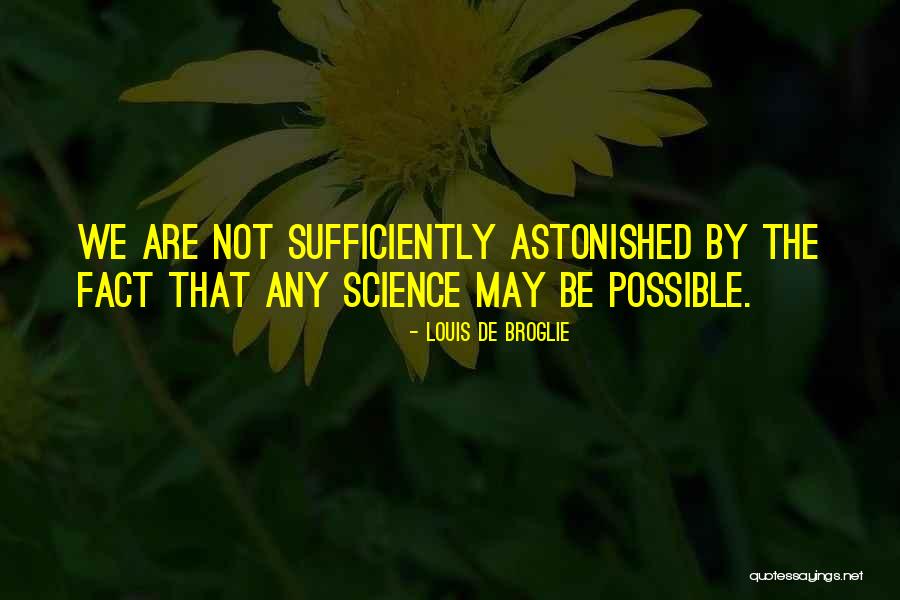 Afzali Dentist Quotes By Louis De Broglie Afzali Dentist Quotes By Louis De Broglie