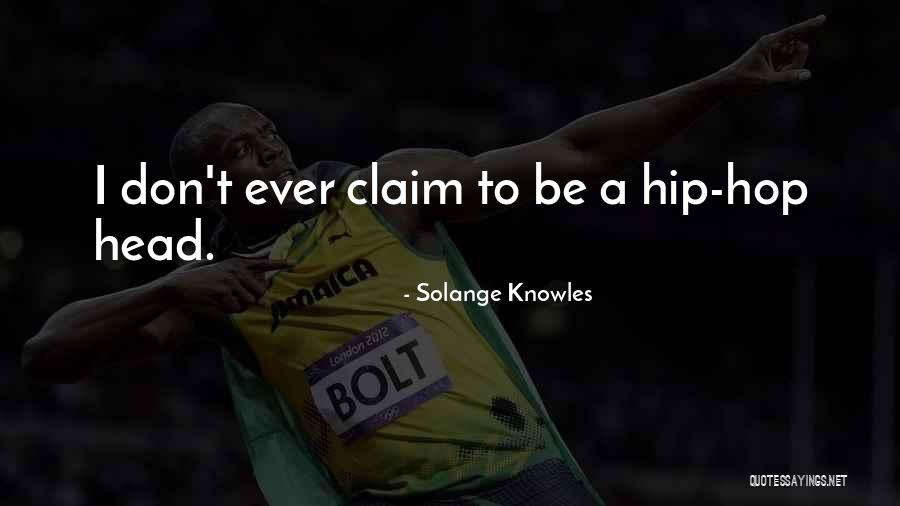 Aga Kakan Karikat R Quotes By Solange Knowles Aga Kakan Karikat R Quotes By Solange Knowles