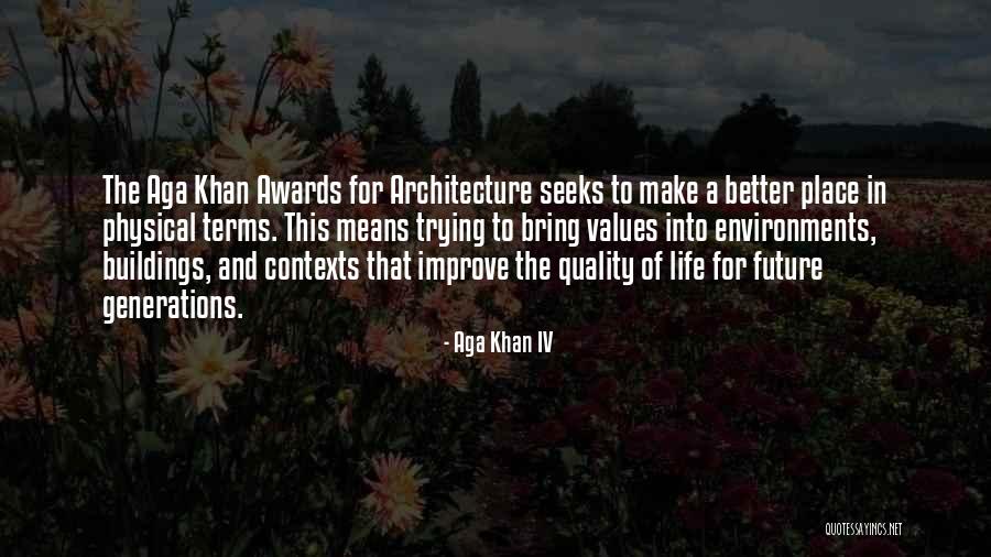 Aga Khan 3 Quotes By Aga Khan IV Aga Khan 3 Quotes By Aga Khan IV