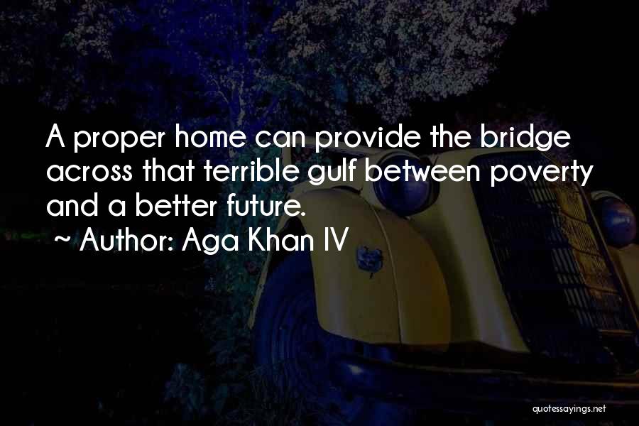 Aga Khan IV Quotes 381752