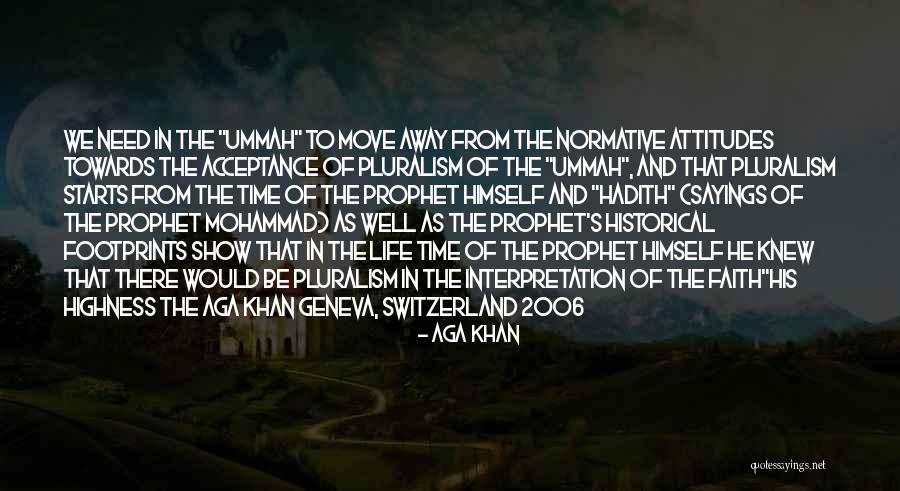 Aga Khan Quotes 1109326