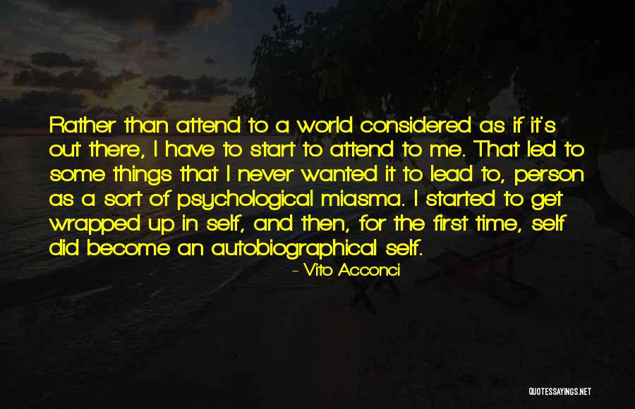Agaat Zwart Quotes By Vito Acconci Agaat Zwart Quotes By Vito Acconci