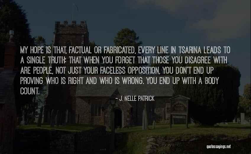 Agabin Quotes By J. Nelle Patrick Agabin Quotes By J. Nelle Patrick