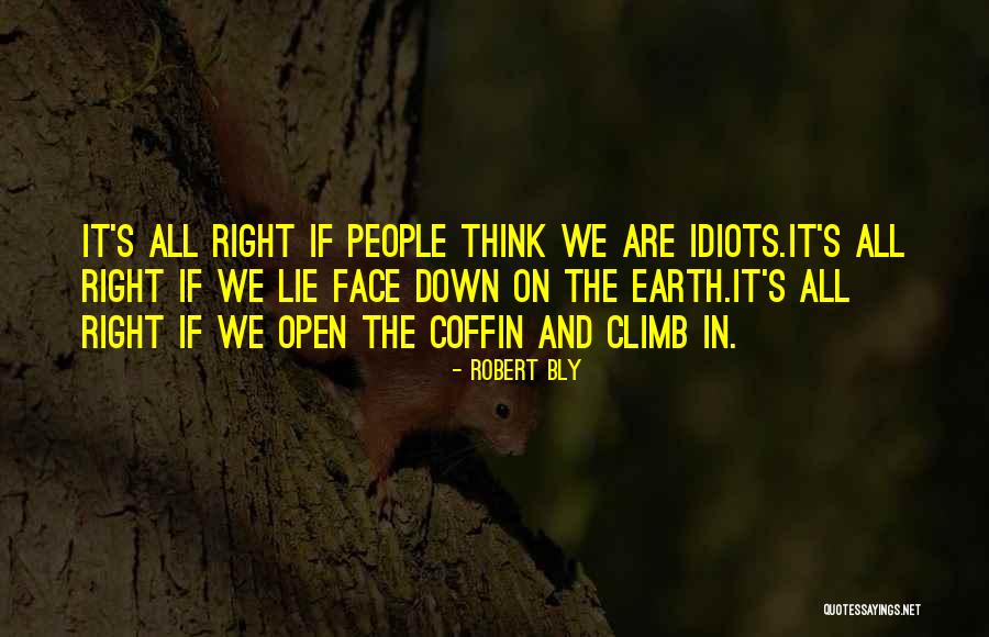 Agachar Sinonimo Quotes By Robert Bly Agachar Sinonimo Quotes By Robert Bly