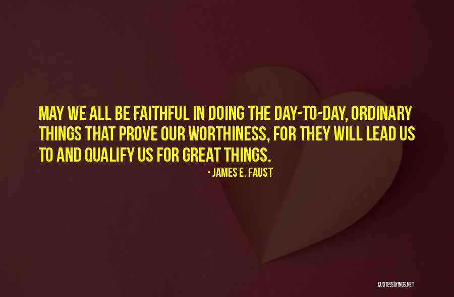 Agadmator Quotes By James E. Faust Agadmator Quotes By James E. Faust