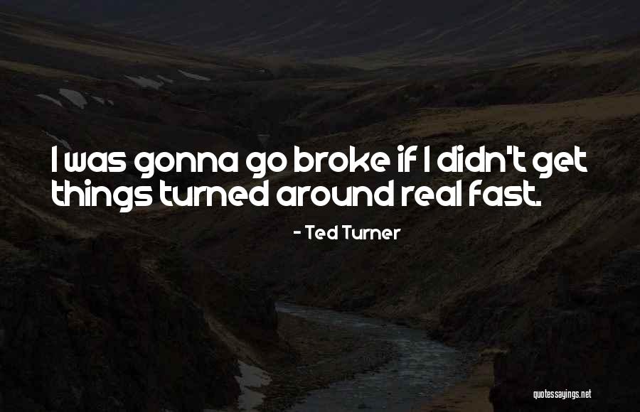 Agagagagagagagagario Quotes By Ted Turner Agagagagagagagagario Quotes By Ted Turner