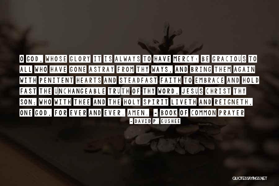 Again Bring Quotes By David P. Gushee Again Bring Quotes By David P. Gushee