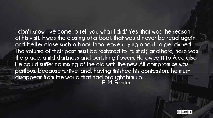 Again But Better Book Quotes By E. M. Forster Again But Better Book Quotes By E. M. Forster