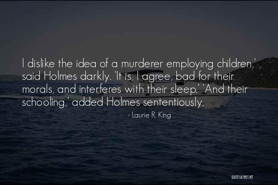 Again People Moan Quotes By Laurie R. King Again People Moan Quotes By Laurie R. King