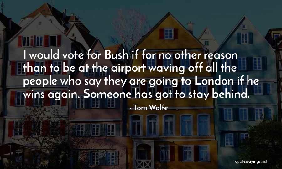 Again People Quotes By Tom Wolfe Again People Quotes By Tom Wolfe