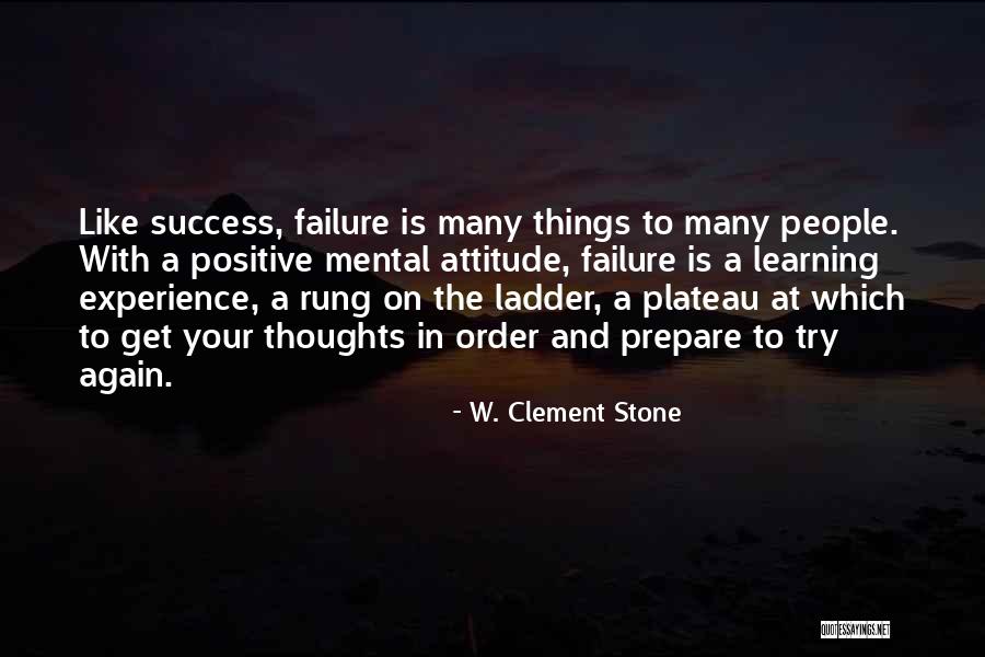 Again People Quotes By W. Clement Stone Again People Quotes By W. Clement Stone