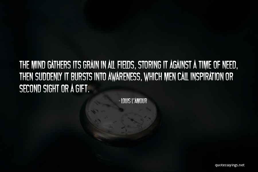 Against All Grain Quotes By Louis L'Amour Against All Grain Quotes By Louis L'Amour