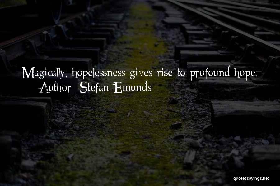 Against All Odds Inspirational Quotes By Stefan Emunds