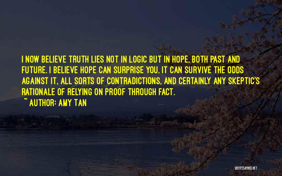 Against All Odds Quotes By Amy Tan