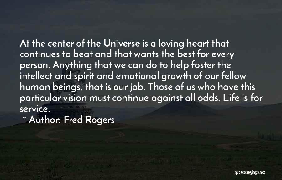 Against All Odds Quotes By Fred Rogers