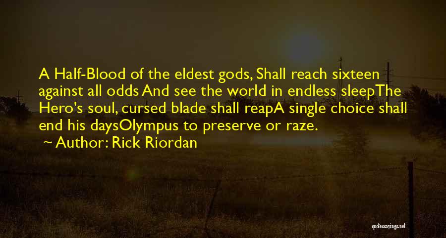 Against All Odds Quotes By Rick Riordan