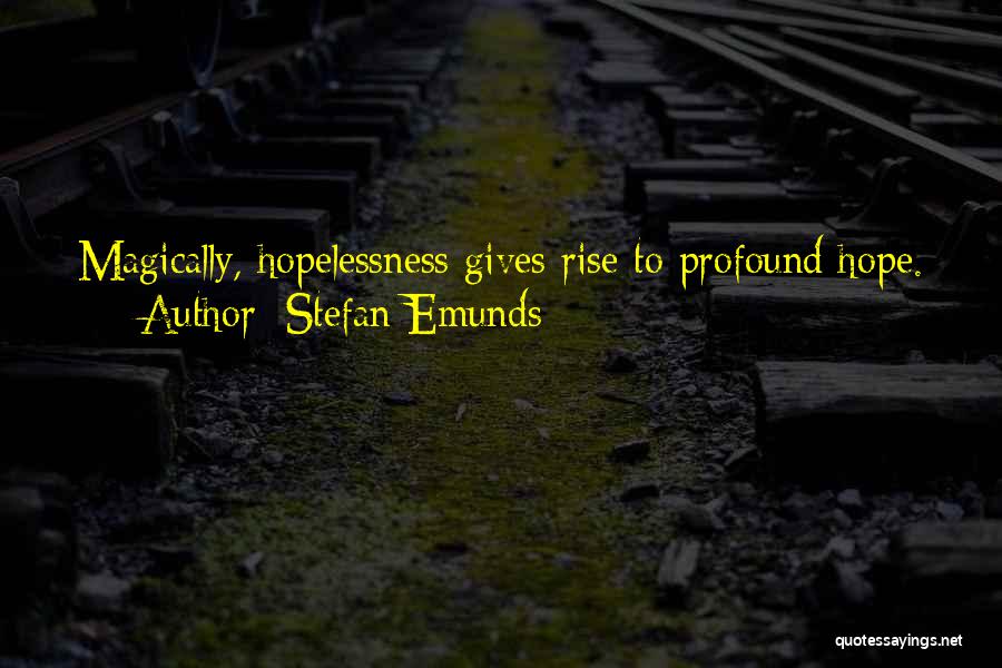 Against All Odds Quotes By Stefan Emunds