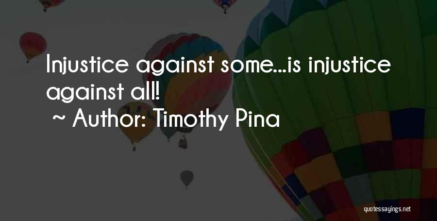 Against Bullying Quotes By Timothy Pina