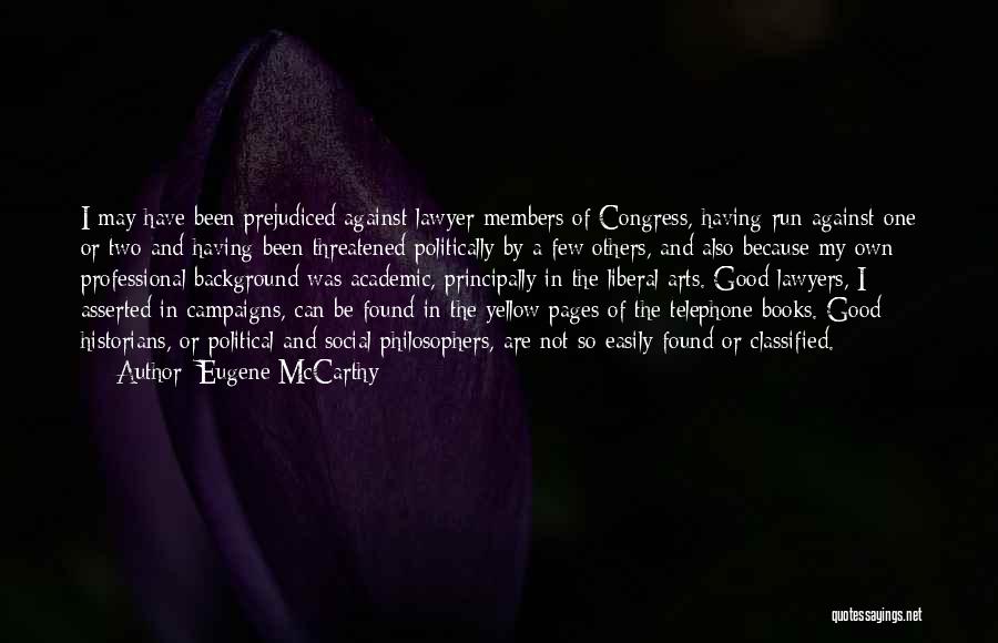 Against Congress Quotes By Eugene McCarthy