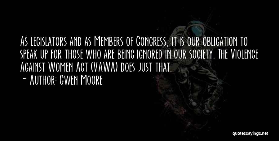 Against Congress Quotes By Gwen Moore