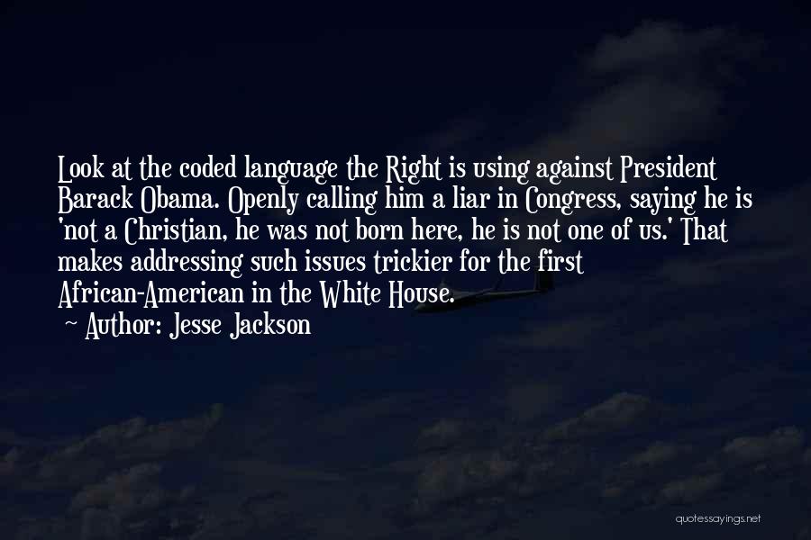 Against Congress Quotes By Jesse Jackson