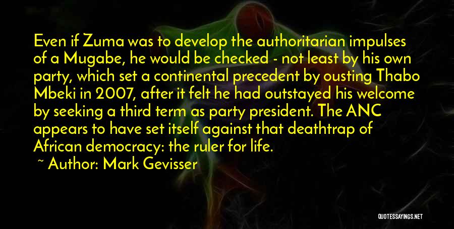Against Congress Quotes By Mark Gevisser