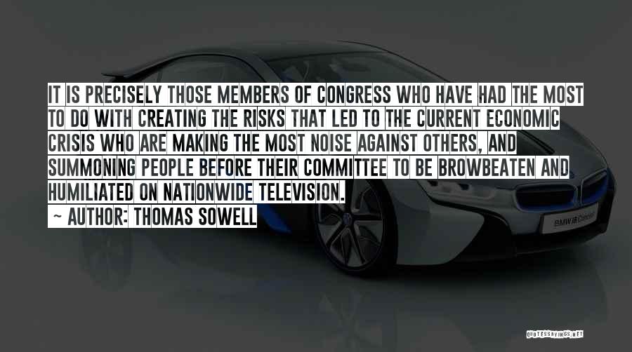 Against Congress Quotes By Thomas Sowell