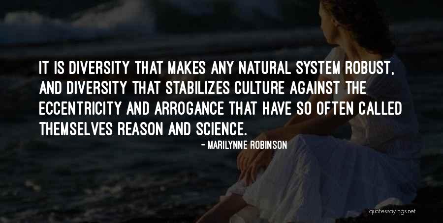 Against Culture Quotes By Marilynne Robinson Against Culture Quotes By Marilynne Robinson