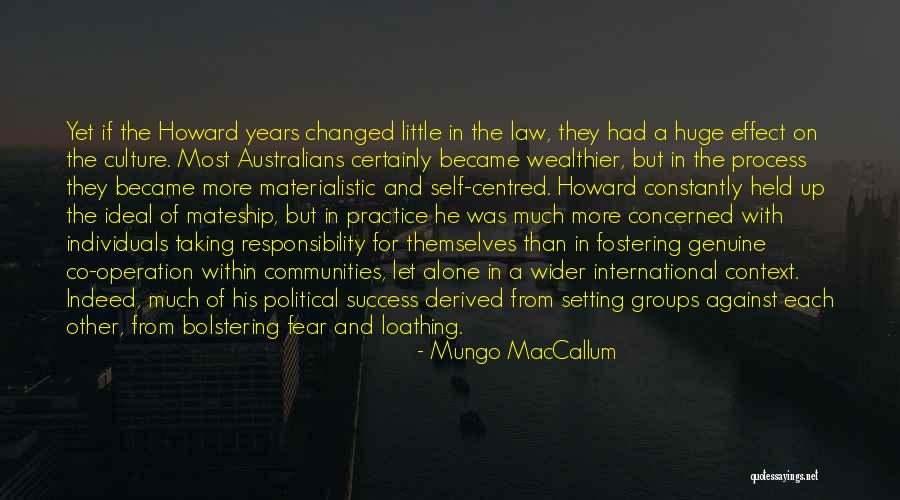 Against Culture Quotes By Mungo MacCallum Against Culture Quotes By Mungo MacCallum